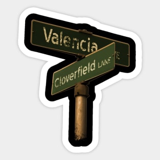 The Corner of Valencia Ave & Cloverfield Lane Sticker
